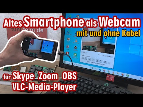 Altes Smartphone als Webcam ⭐️ für Skype ▪️ Zoom ▪️ OBS ▪️ Windows 10 ▪️ kostenlose App