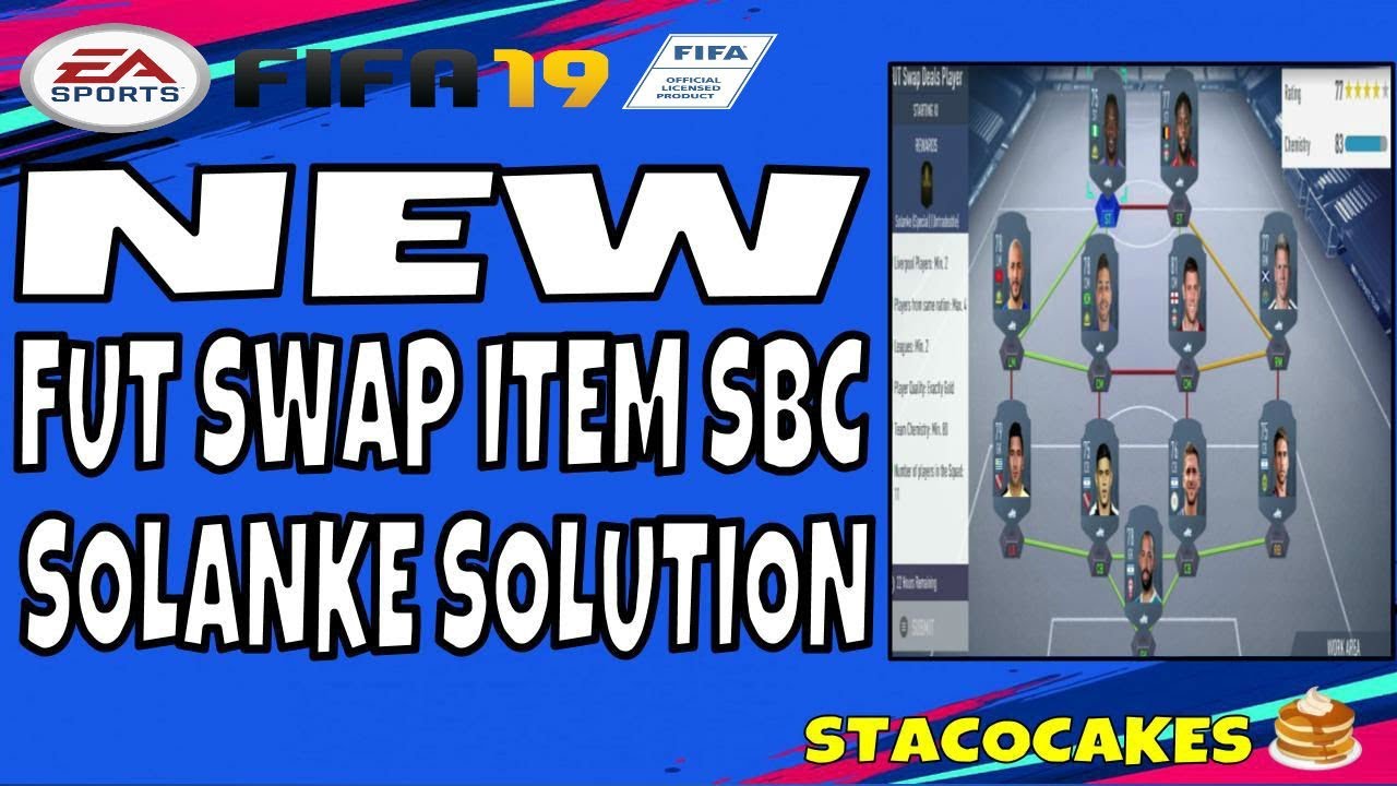 FIFA 19 NEW FUT SWAP DEALS PLAYER SOLANKE SBC CHEAP SOLUTION - 1 DAY REMAINING - 11TH FUT SWAP ITEM