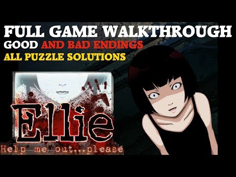 Ellie - Help me out, please... - Full Game Walkthrough - Alternate Endings