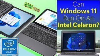 Windows 11 On Celeron Machine: Will It Work?