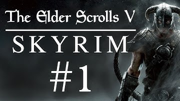 Elder Scrolls: Skyrim Playthrough Part 1 (HD 1080p)