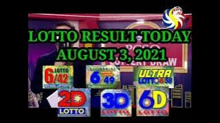 LOTTO RESULT TODAY AUGUST 3, 2021 2D, 3D ,6D ,6/42, 6/49 ,6/58