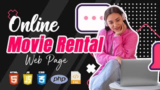 How to Build an Online Movie Rental System | using HTML, CSS, JavaScript, PHP & XML