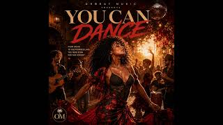 Orbeat Music – You Can Dance (Alternative Edition) | Flamenco Funk / French Touch Groove