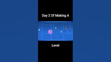 Day 2 Of Making A Level In Geometry Dash #geometrydash #gdupdate #gd #gaming #gddemon #games #shorts