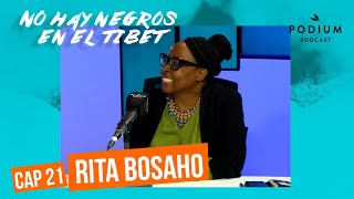 No hay negros en el Tíbet | Cap21 - RITA BOSAHO, PRIMERA MUJER NEGRA EN EL CONGRESO DE LOS DIPUTADOS