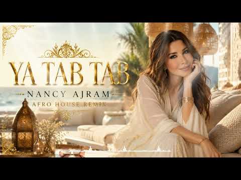 Nancy Ajram - Ya Tabtab (Luxury Afro House Remix) | Arabic Afro House 2026