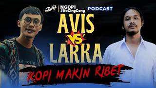 THE COFFEE CONTENT CREATOR WHO DIVIDES THE COMMUNITY!! || AVIS VS LARKA!!! FEAT: GILANG