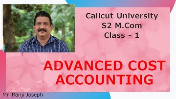 S2 M Com ADVANCED COST ACCOUNTING Class   1