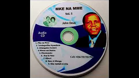 JOHN DEUS-MKE NA MME (AUDIO)