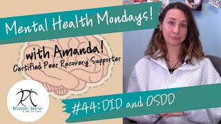 Mental Health Mondays! #44: DID & OSDD