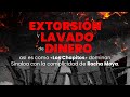 Extorsión y lavado de dinero en Sinaloa: Los Chapitos respaldados por Rocha Moya.