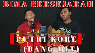 Putri KORE.PUTRI MAMBORA Lagu bima Cover acoustik