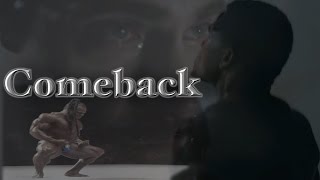 Comeback - break up motivation inspiration