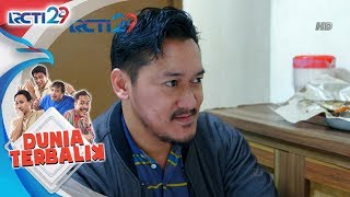 DUNIA TERBALIK - Kang Mulyadi Tidak Membolehkan Entin Untuk Pulang [14 Juli 2018]