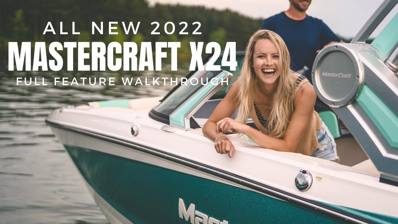2022 MasterCraft X24 Walkthrough