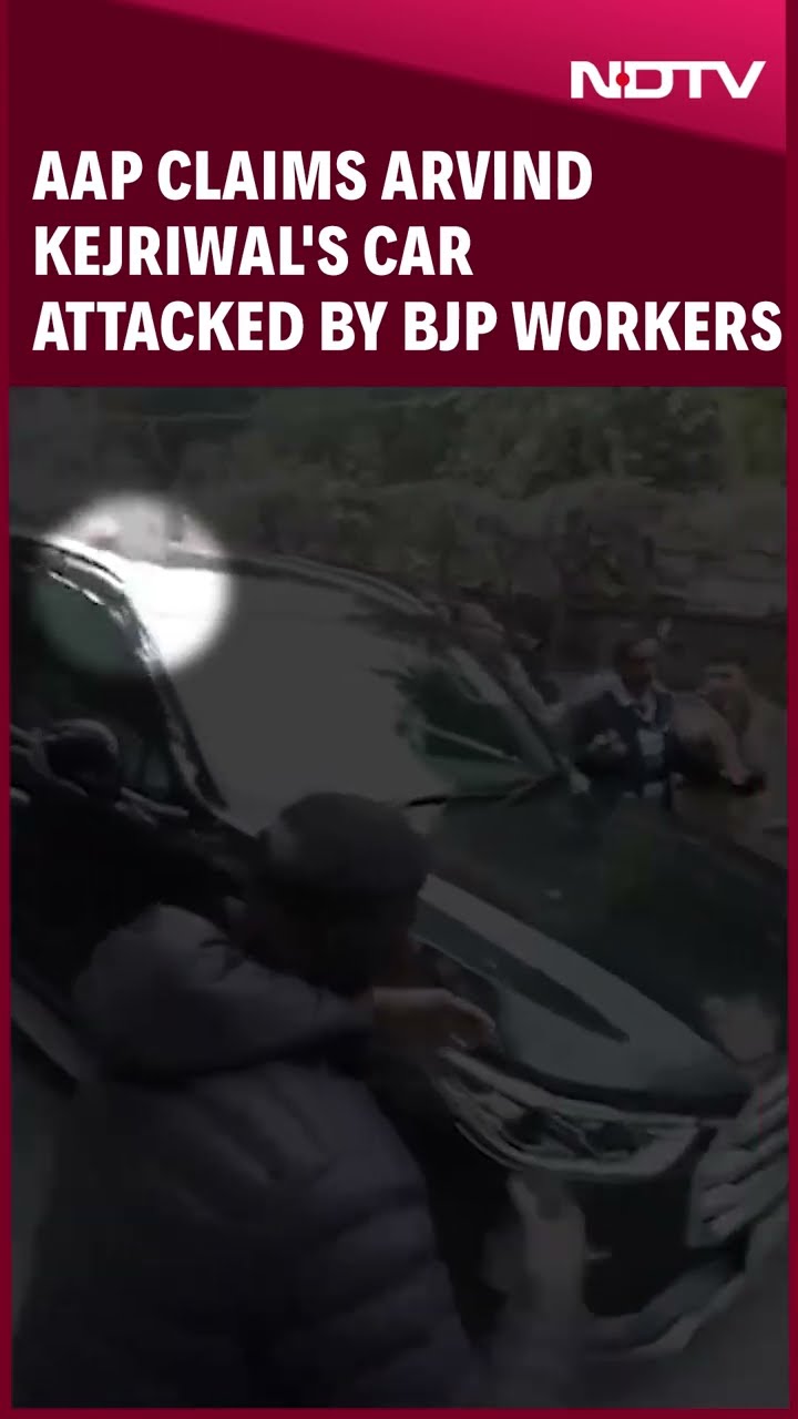 Arvind Kejriwal Attack | AAP Claims Arvind Kejriwal's Car Attacked By BJP Workers