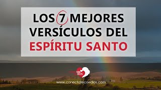 🕊️ Los 7 Mejores Versículos del Espíritu Santo