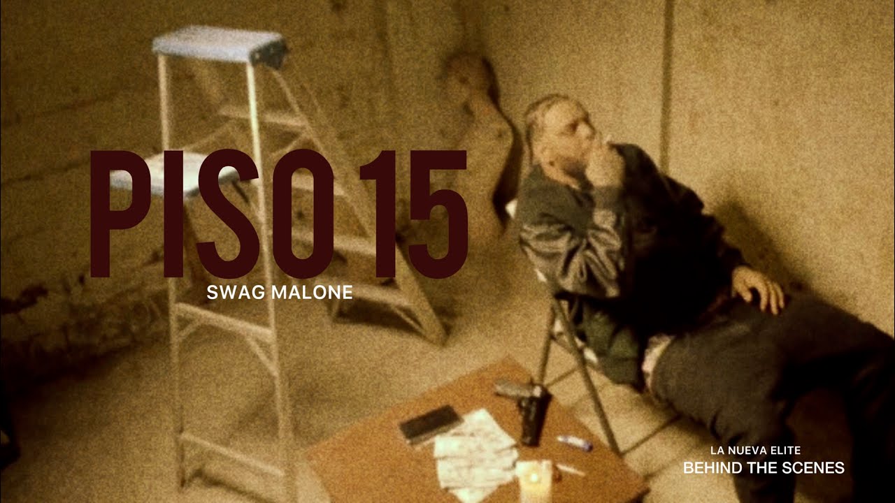 PISO 15 @SWAGMALONEMP5 (BEHIND THE SCENES)