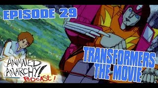 Animated Anarchy Podcast - Transformers the Movie with Steve Yurko