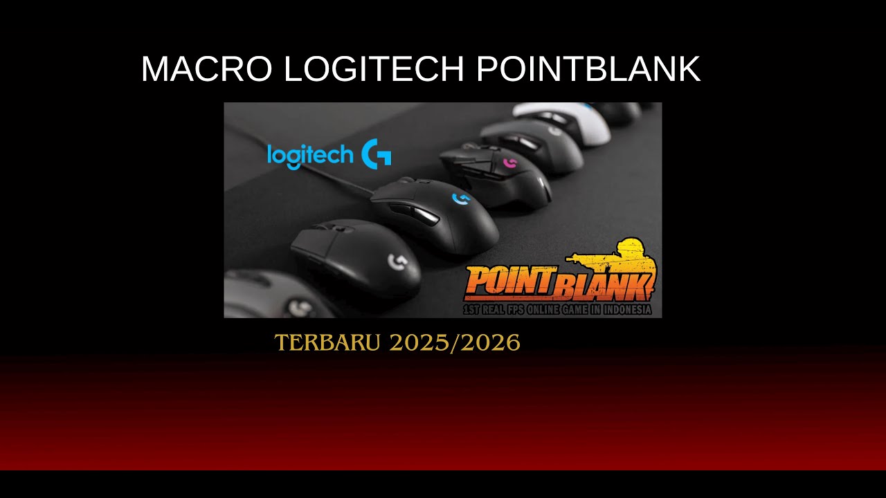 MACRO POINTBLANK UNTUK MOUSE LOGITECH TERBARU 2026