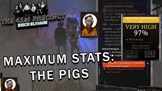 Disco Elysium - Maximum Stats - The Pigs