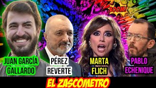 JUAN GARCÍA GALLARDO Y PÉREZ REVERTE VS MARTA FLICH Y ECHENIQUE - EL ZASCOMETRO #186