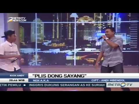 Ndx aka plis dong sayang live kick andy