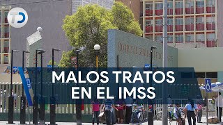 Denuncian malos tratos en clínica del IMSS - YouTube