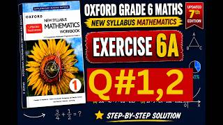 Oxford New Syllabus Mathematics Grade 6 | Updated 7th Edition Exercise 6A | Q# 1,2 @ytacademy198