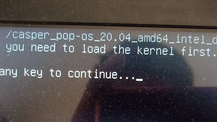 error : you need to load the kernel first [SOLVED] Booting Linux Distro