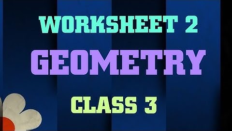 Worksheet 2 |Class 3 maths Geometry | ICSE and CBSE board| in Hindi