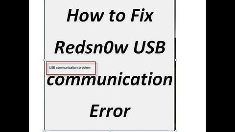 How to fix the redsn0w USB Communication Error