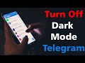 How to turn off dark mode in Telegram app? How to disable dark mode in Telegram? - Smart Enough