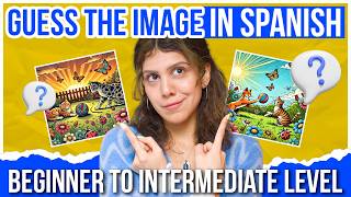 I Described a Picture in Spanish… Can You Find It? – Spanish Listening Practice