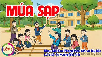 CHỦ ĐỀ 4: MÚA SẠP - ÂM NHẠC LỚP 3 - CÁNH DIỀU