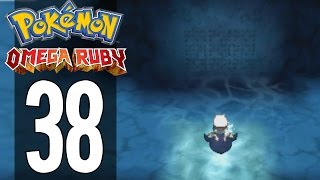 Famous Pokemon Omega Ruby - Part 38 - Sealed Chamber (Gameplay Walkthrough) Net Worth