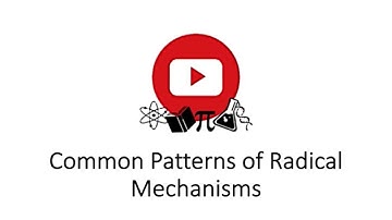 Common Patterns of Radical Mechanisms