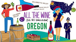 Oregon Wine in 90 Seconds