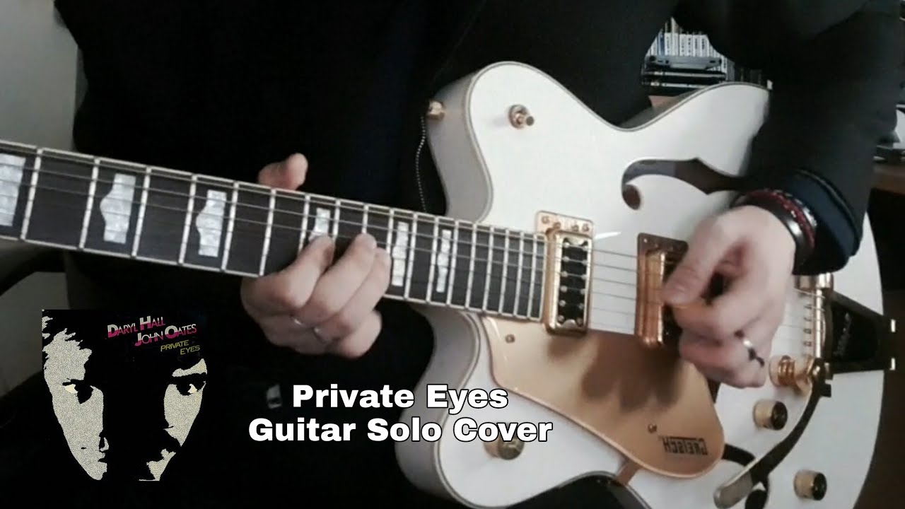 Private Eyes Guitar Solo Cover (Daryl Hall & John Oates Cover)