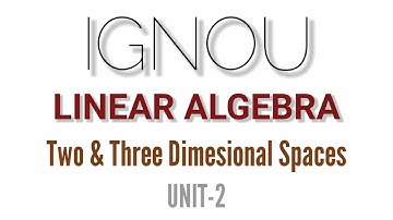 Two & Three Dimensional Spaces