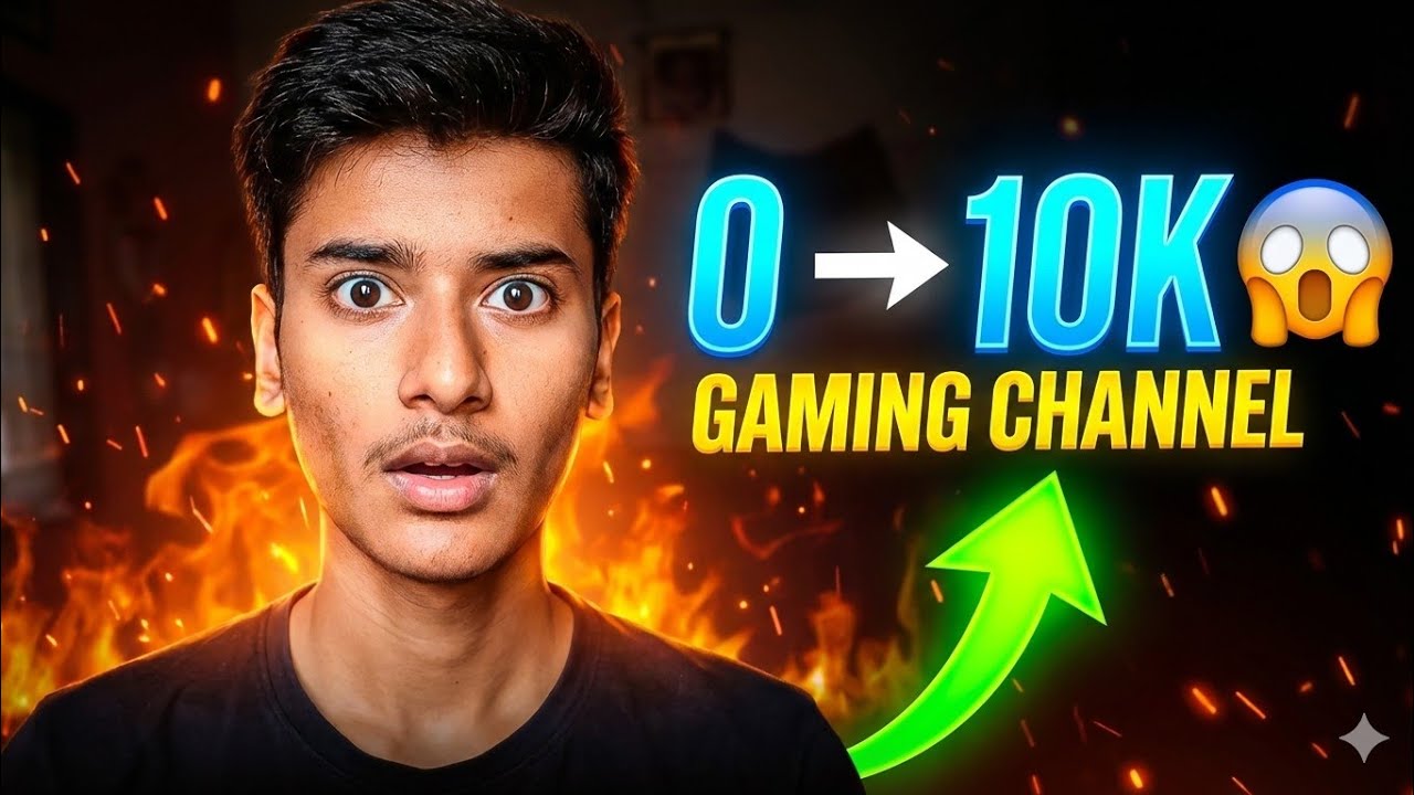 🎮 Gaming Channel Grow Kaise Kare? | 0 Se 10K Subscribers 🔥