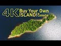 4K ᵁᴴᴰ | Buy Your Own Island in CANADA !  | Short Version