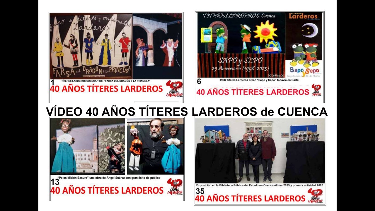 40 AÑOS TÍTERES LARDEROS DE CUENCA 1986 2026