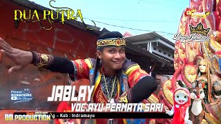 JABLAY II VOC.AYU PERMATA SARI II DUA PUTRA II DESA TERUSAN BLOK SUKA DEDEL II SINDANG - IM