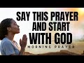 Morning Prayer to Start With God | Speak Peace, Favor, and Strength