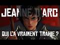 JEANNE D'ARC : CE QUE L'HISTOIRE NE DIT PAS