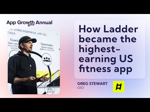 How Ladder became the 1 grossing fitness app in the US App Growth Annual 2025