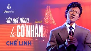 Download Lagu Chế Linh | Xin Gọi Nhau Là Cố Nhân (Hàn Sinh) | Tình Ca Nhạc Vàng | Official Music Video MP3