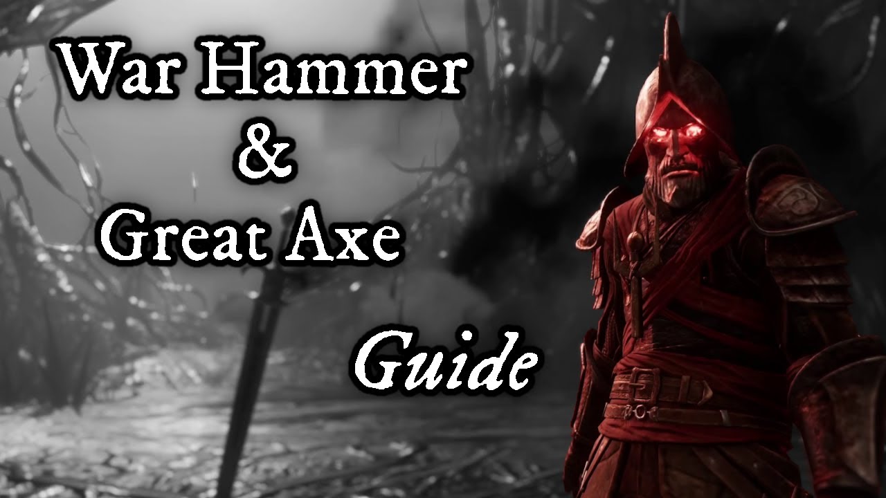 War Hammer & Great Axe Guide | New World